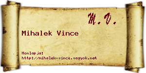Mihalek Vince névjegykártya